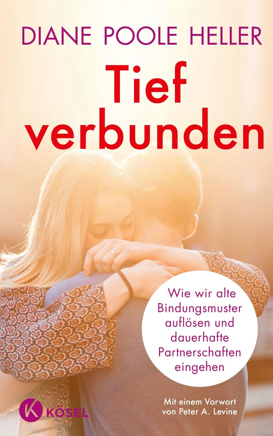 Cover: 9783466347513 | Tief verbunden | Diane Poole Heller | Buch | 272 S. | Deutsch | 2020