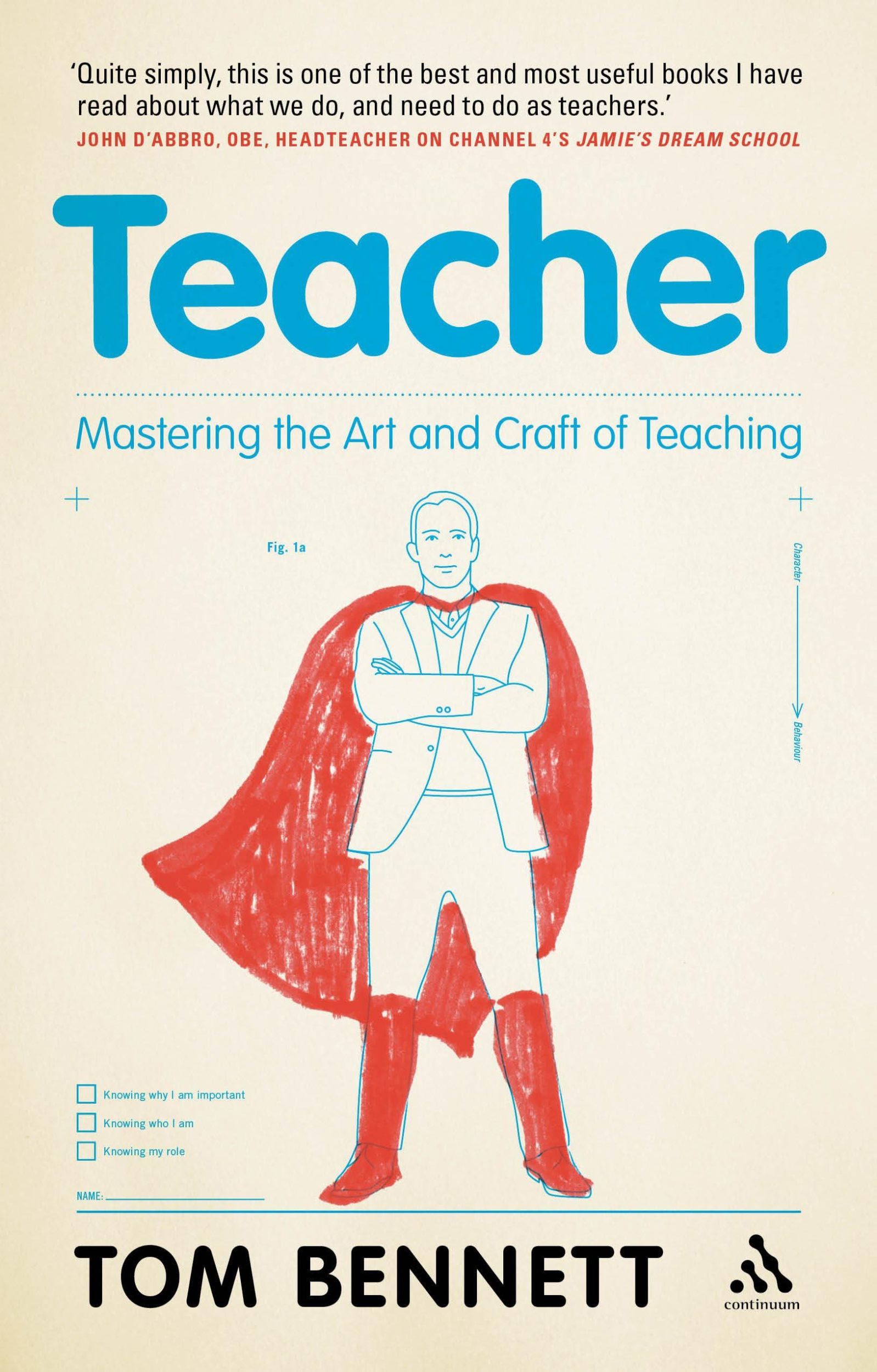 Cover: 9781441114358 | Teacher | Mastering the Art and Craft of Teaching | Tom Bennett | Buch