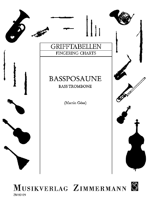 Cover: 9790010901213 | Grifftabelle für Posaune (Bass) | Martin Göss | Buch | 4 S. | Deutsch