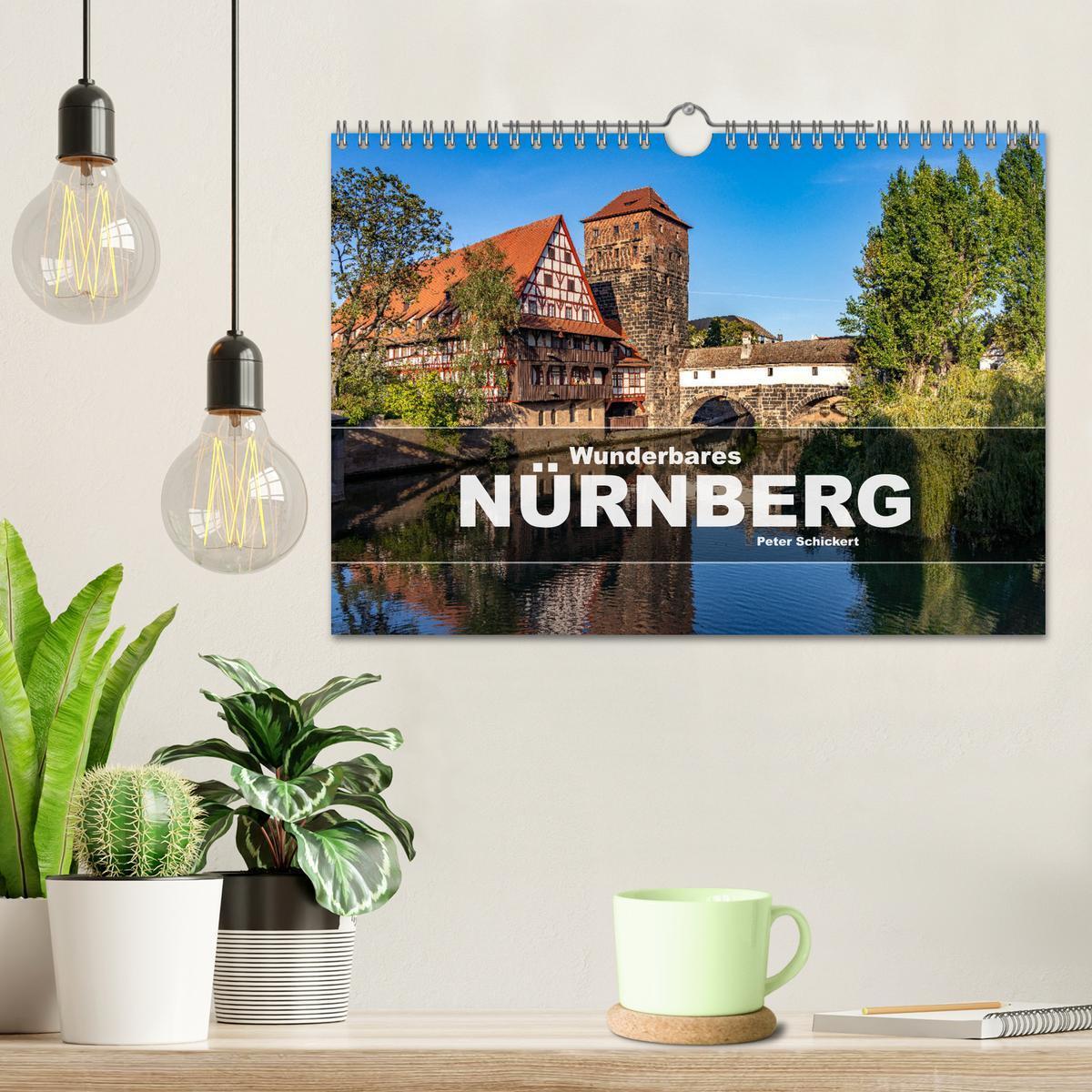 Bild: 9783383786624 | Wunderbares Nürnberg (Wandkalender 2025 DIN A4 quer), CALVENDO...