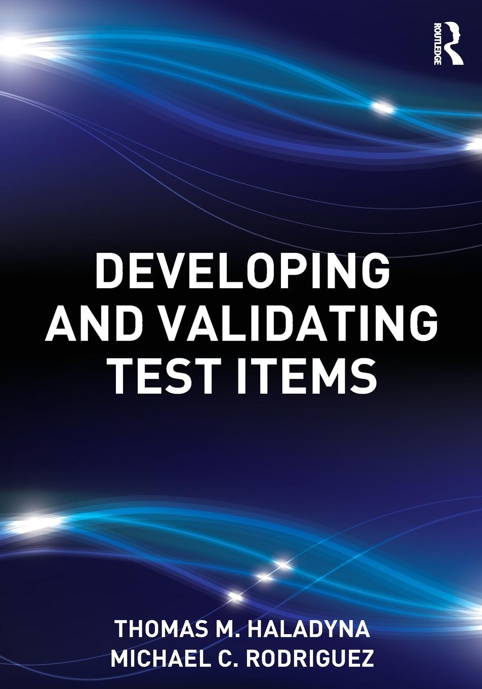 Cover: 9780415876056 | Developing and Validating Test Items | Thomas M. Haladyna (u. a.)