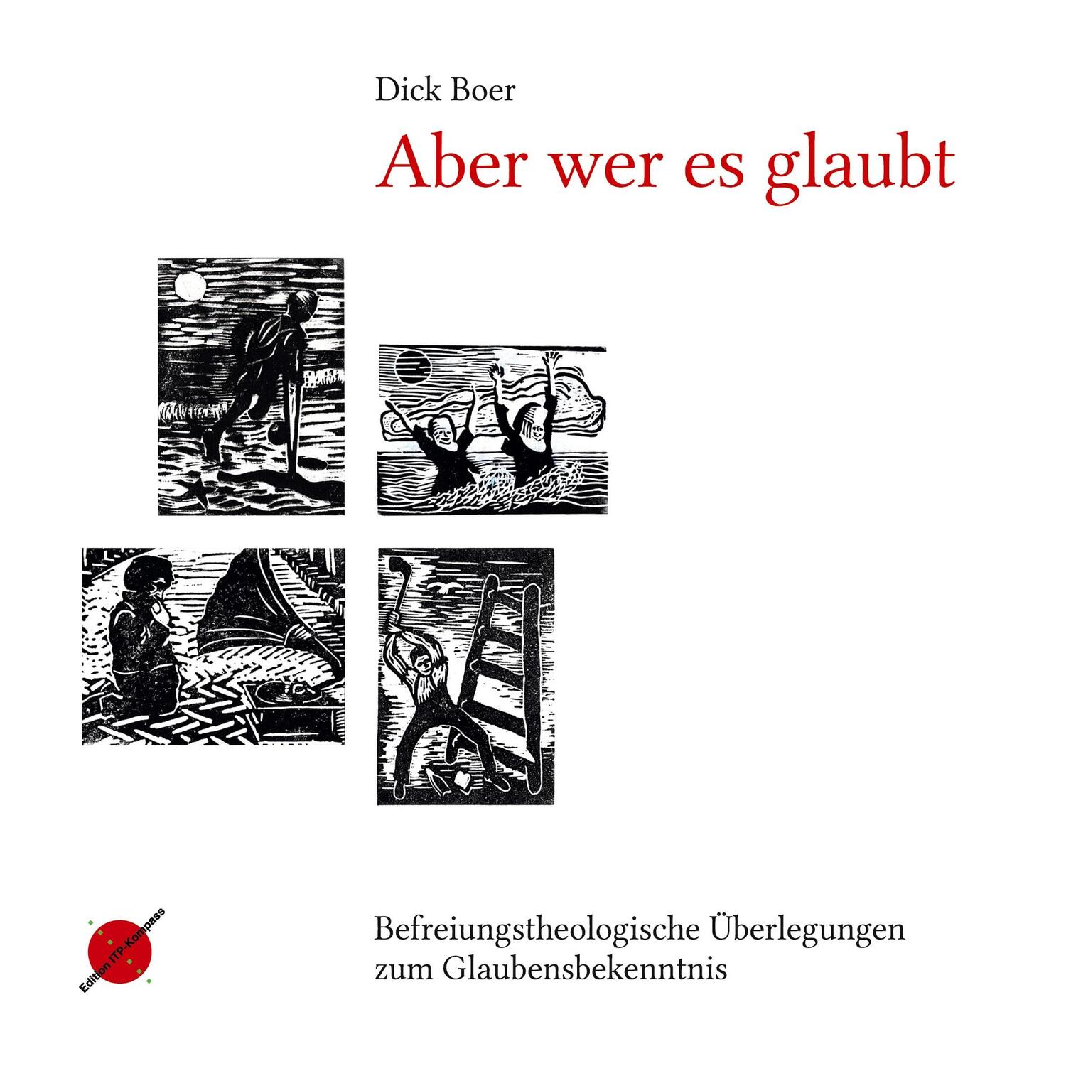 Cover: 9783982205298 | Aber wer es glaubt | Dick Boer | Buch | HC runder Rücken kaschiert