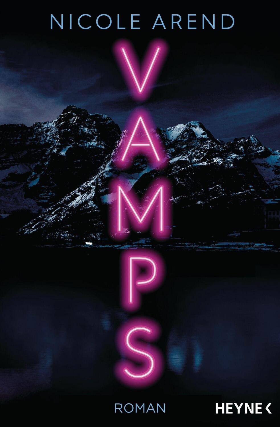 Cover: 9783453322691 | Vamps | Roman | Nicole Arend | Taschenbuch | 448 S. | Deutsch | 2023