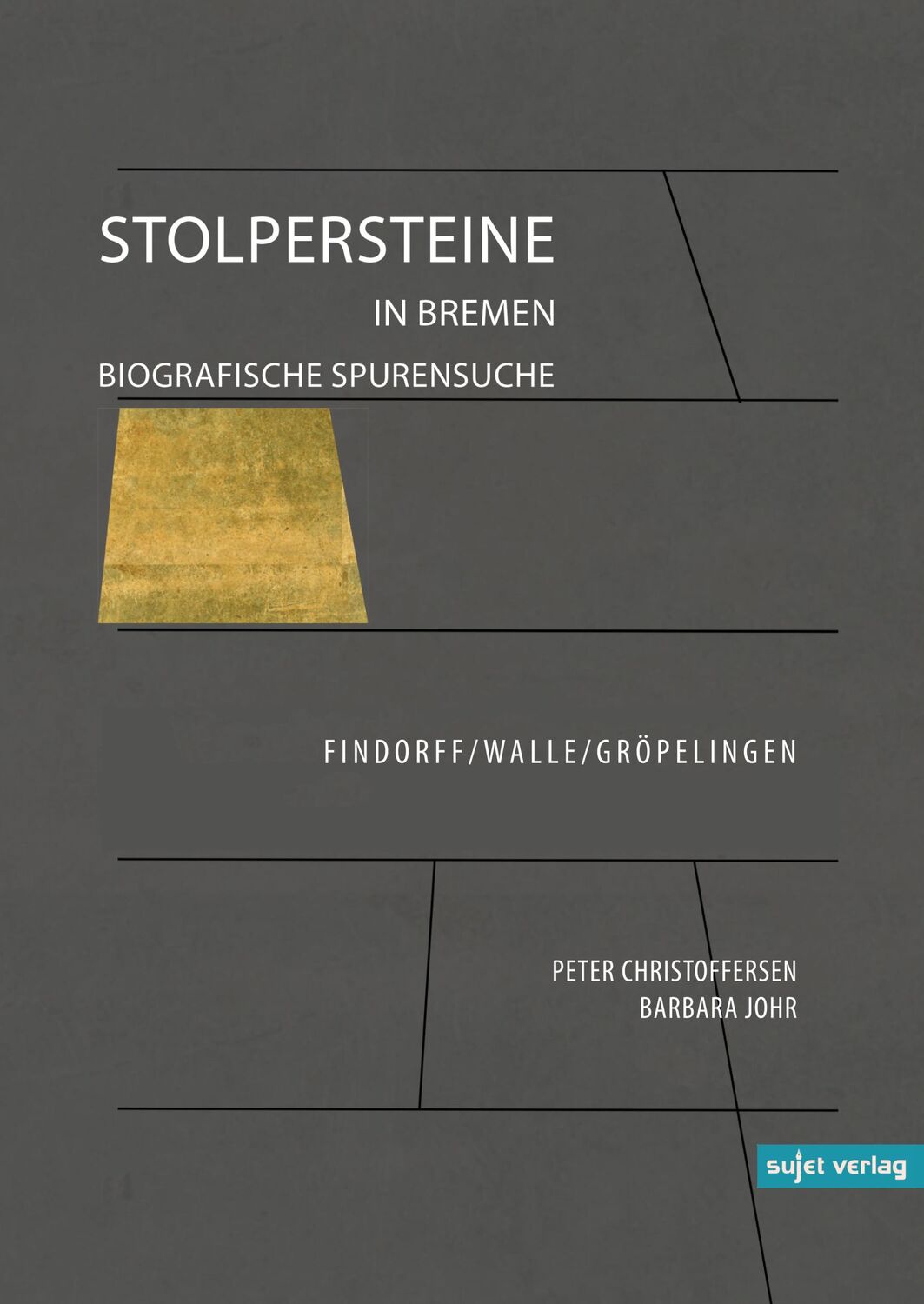 Cover: 9783962020378 | Stolpersteine in Bremen | Peter Christoffersen (u. a.) | Taschenbuch