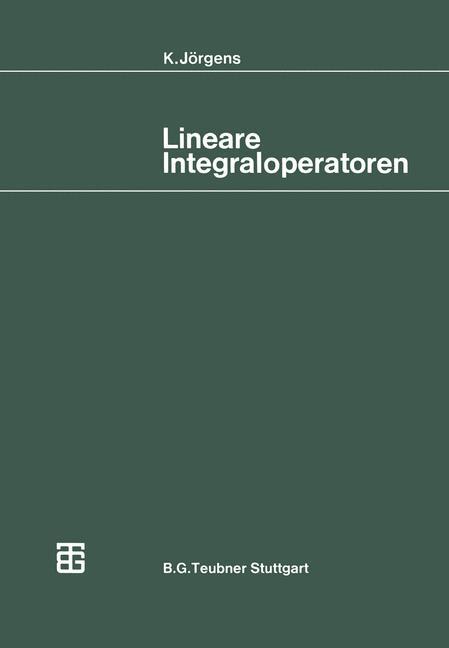 Cover: 9783519022053 | Lineare Integraloperatoren | Konrad Jörgens | Taschenbuch | Paperback