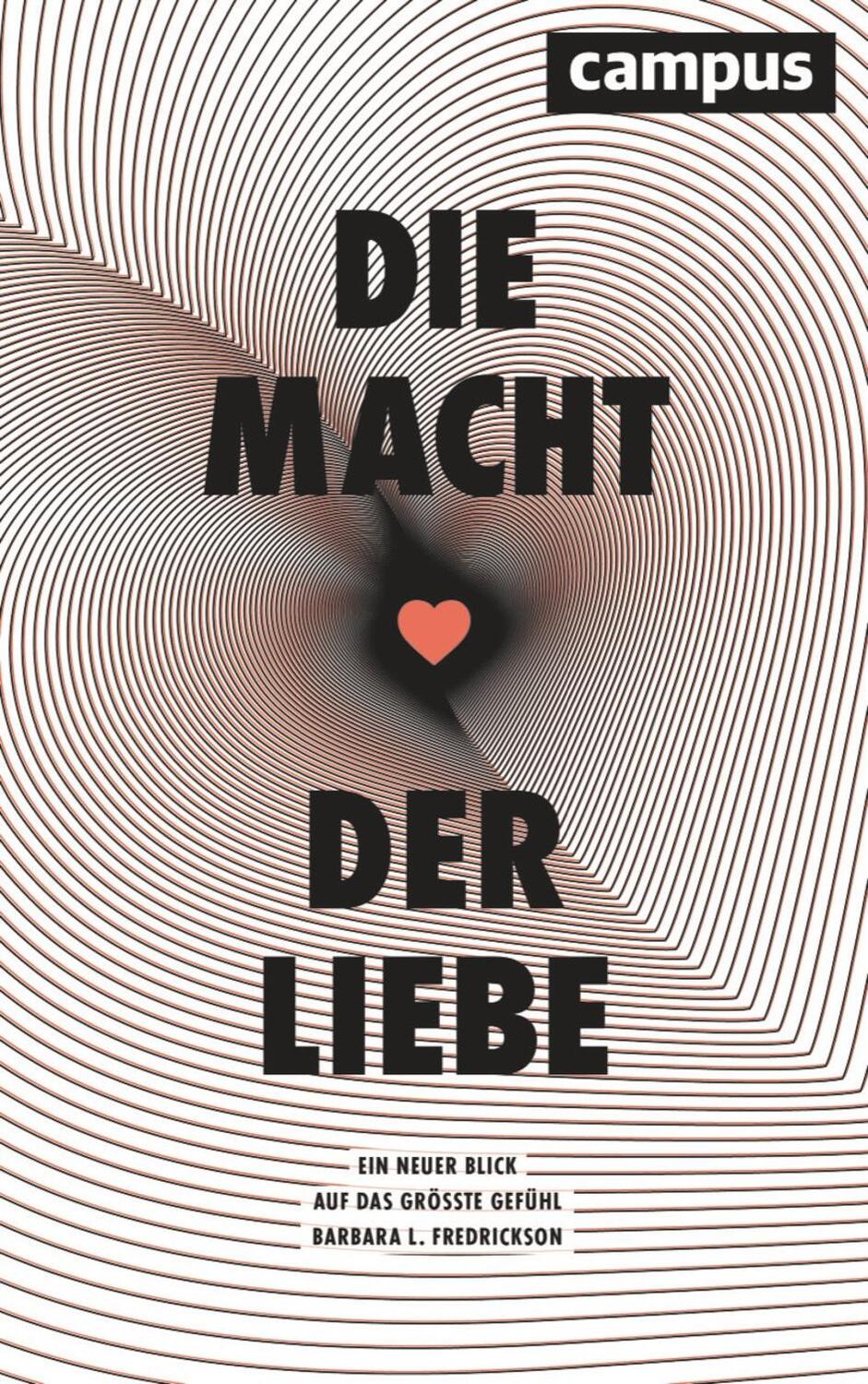 Cover: 9783593518114 | Die Macht der Liebe | Ein neuer Blick auf das größte Gefühl | Buch