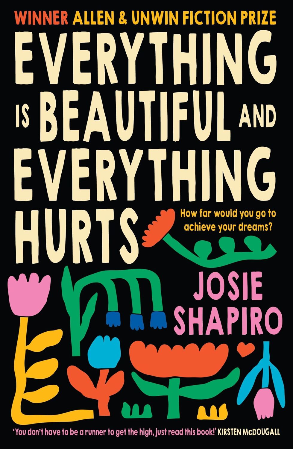 Cover: 9781991006448 | Everything Is Beautiful and Everything Hurts | Josie Shapiro | Buch