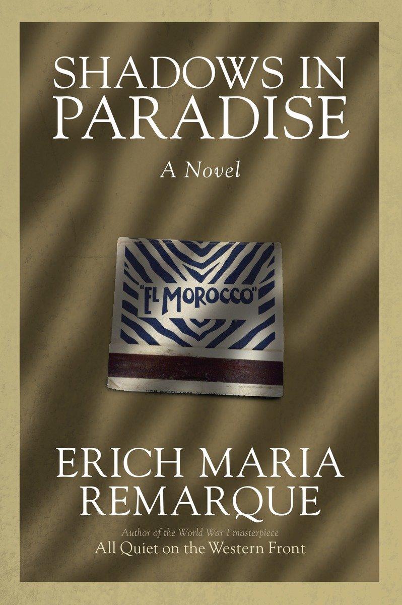 Cover: 9780449912485 | Shadows in Paradise | Erich Maria Remarque | Taschenbuch | Englisch