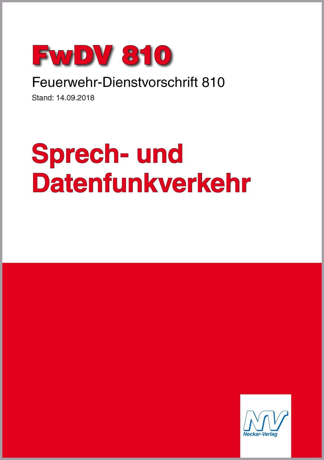 Cover: 9783788309985 | Feuerwehr-Dienstvorschrift 810 (FwDV 810) | Taschenbuch | Deutsch