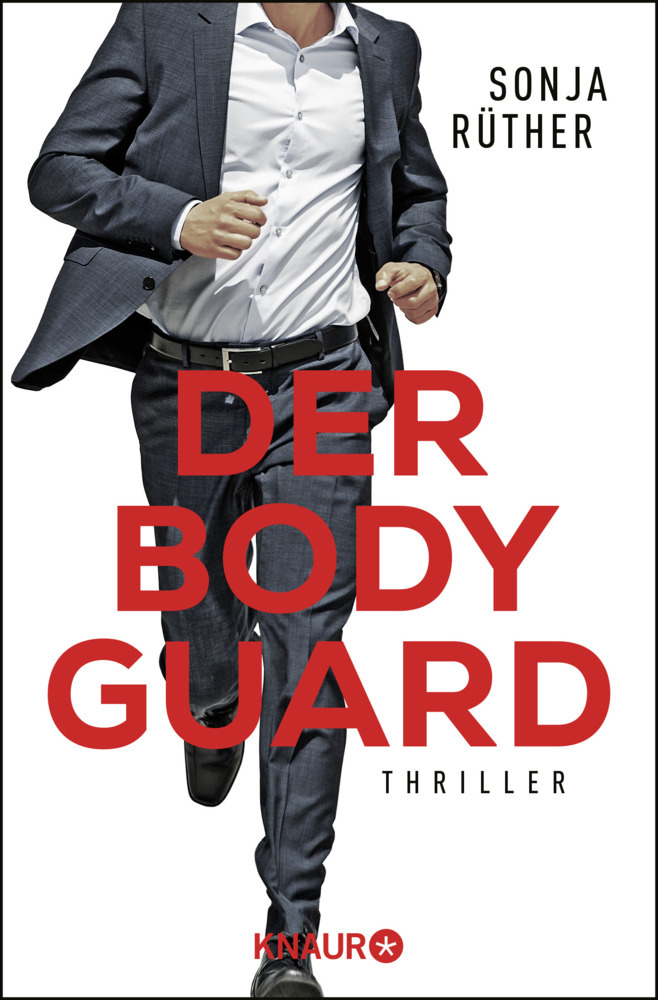 Cover: 9783426525234 | Der Bodyguard | Thriller | Sonja Rüther | Taschenbuch | 368 S. | 2020