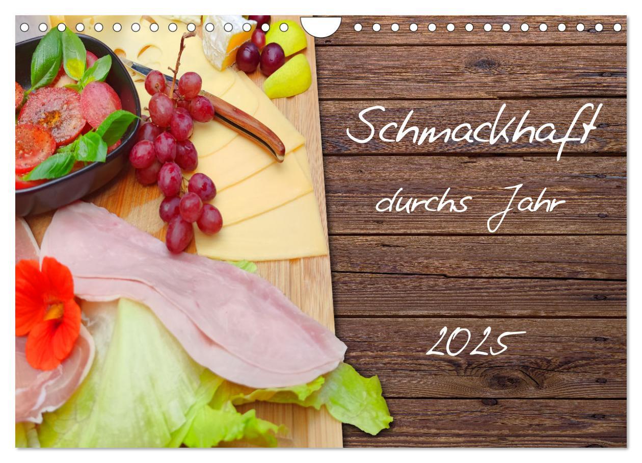 Cover: 9783435034512 | Schmackhaft durchs Jahr (Wandkalender 2025 DIN A4 quer), CALVENDO...