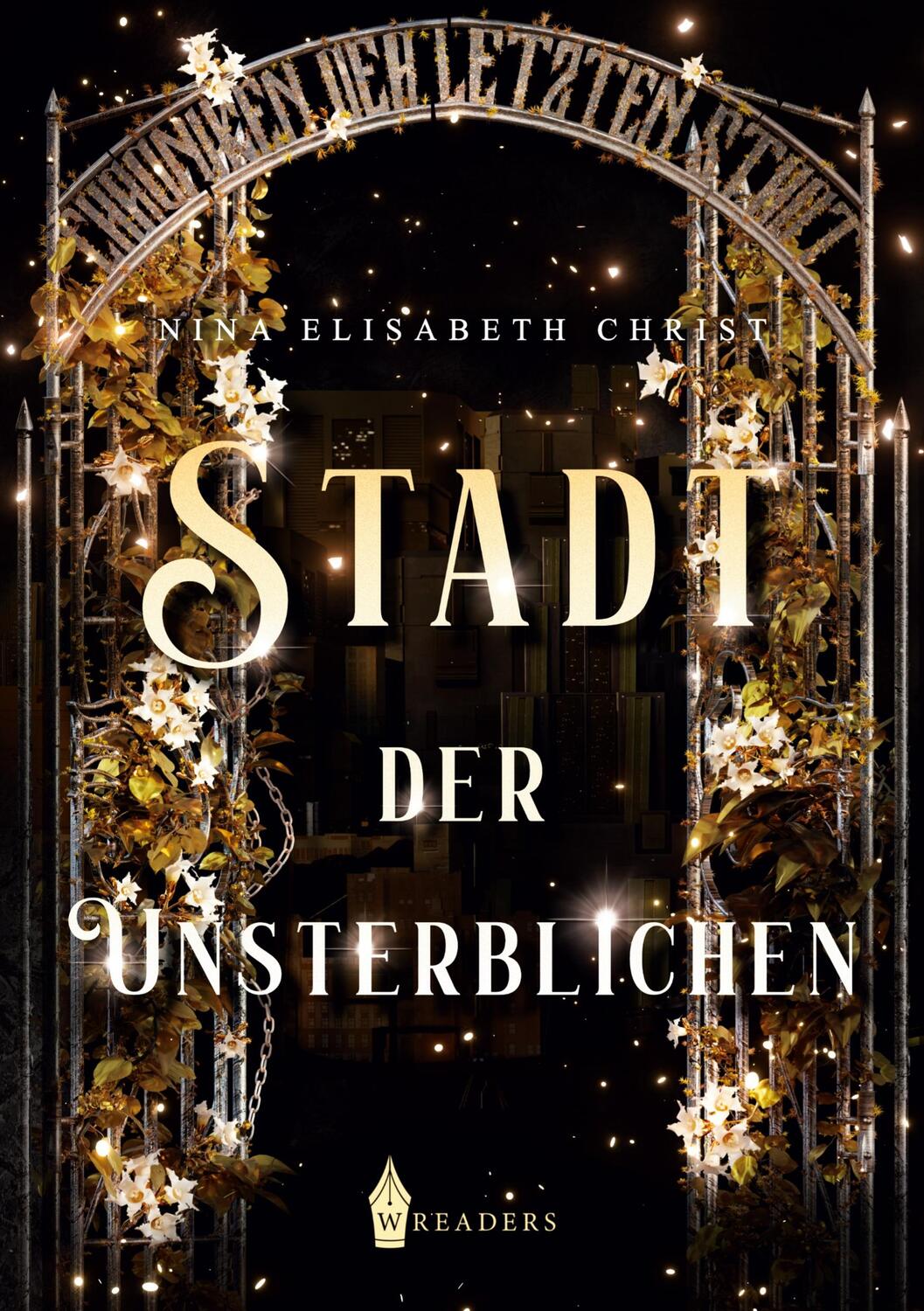 Cover: 9783967333282 | Chroniken der letzten Stadt | Stadt der Unsterblichen | Christ | Buch