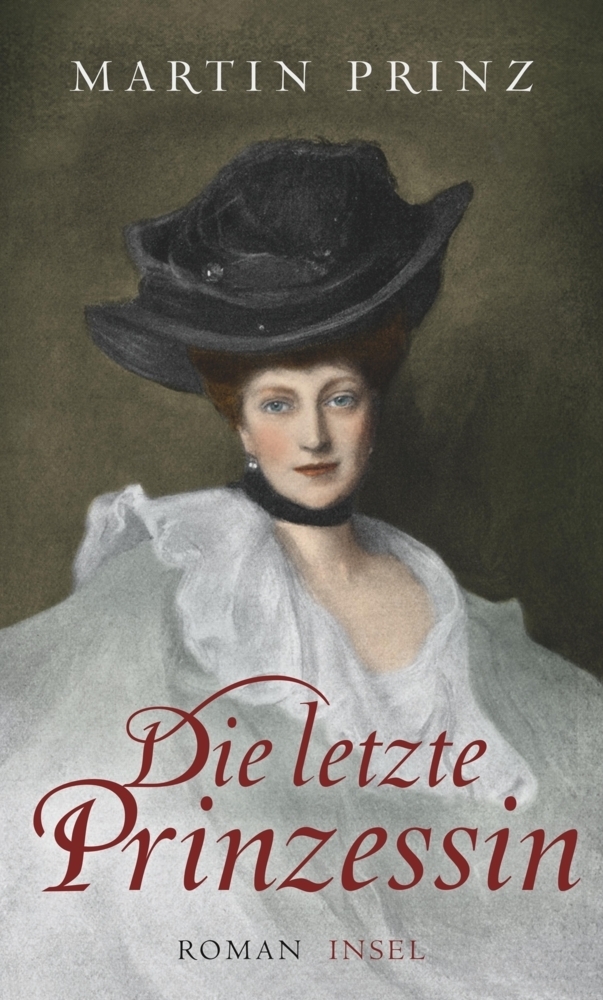 Cover: 9783458176831 | Die letzte Prinzessin | Roman | Martin Prinz | Buch | 2016