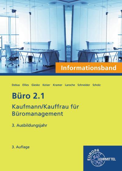 Cover: 9783808549872 | Büro 2.1- Informationsband - 3. Ausbildungsjahr | Ellies (u. a.)