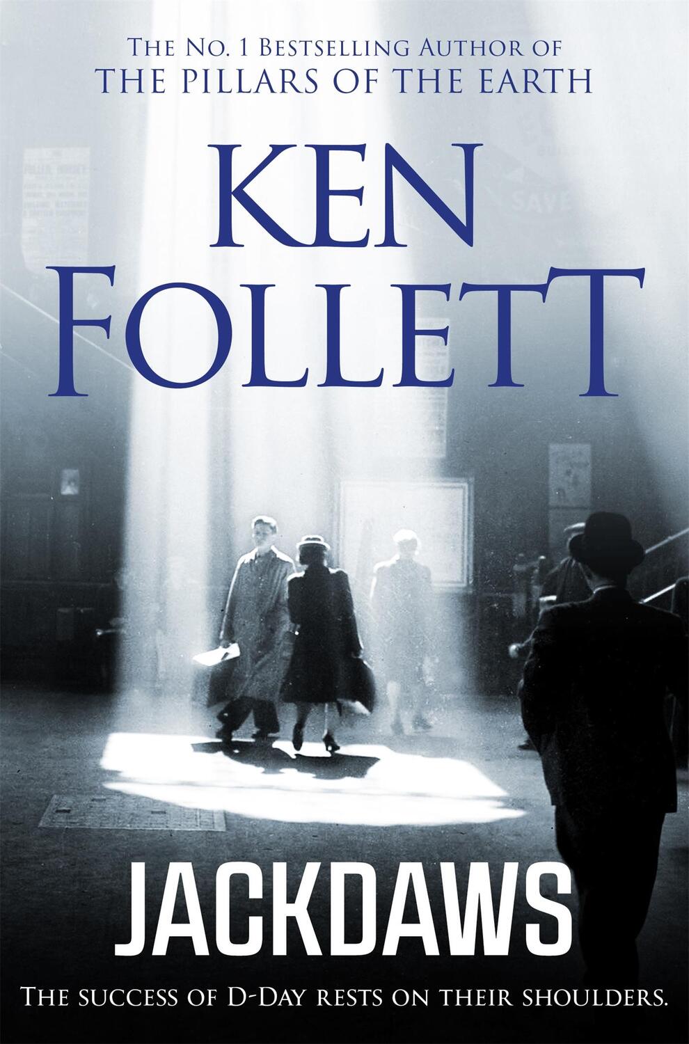 Cover: 9781509865420 | Jackdaws | Ken Follett | Taschenbuch | B-format paperback | Englisch