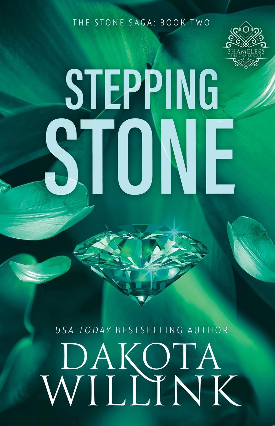 Cover: 9781954817111 | Stepping Stone | Dakota Willink | Taschenbuch | Englisch | 2016