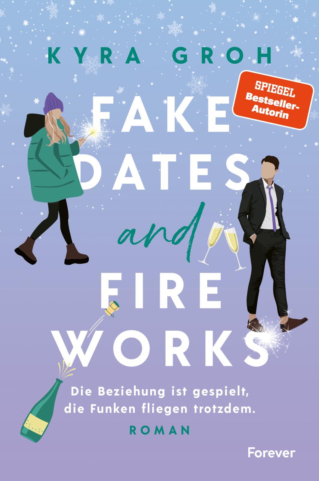 Cover: 9783958188334 | Fake Dates and Fireworks | Kyra Groh | Taschenbuch | 400 S. | Deutsch