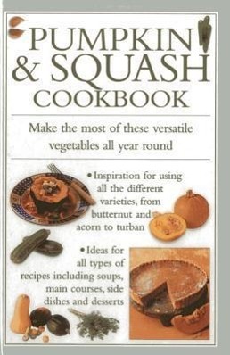 Cover: 9780754828280 | Pumpkin &amp; Squash Cookbook | Valerie Ferguson | Buch | Englisch | 2014