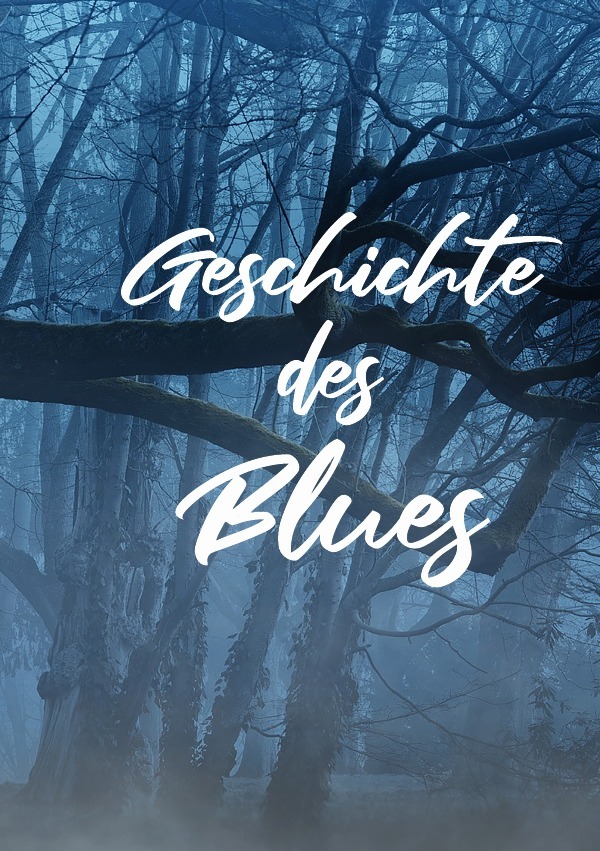 Cover: 9783753170947 | Geschichte des Blues | Wie der Blues entstanden ist. | Bisquit Roller