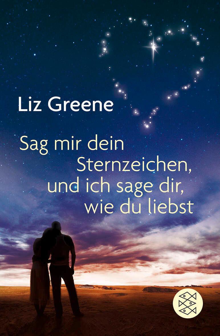 Cover: 9783596188031 | Sage mir dein Sternzeichen, und ich sage dir, wie du liebst | Greene