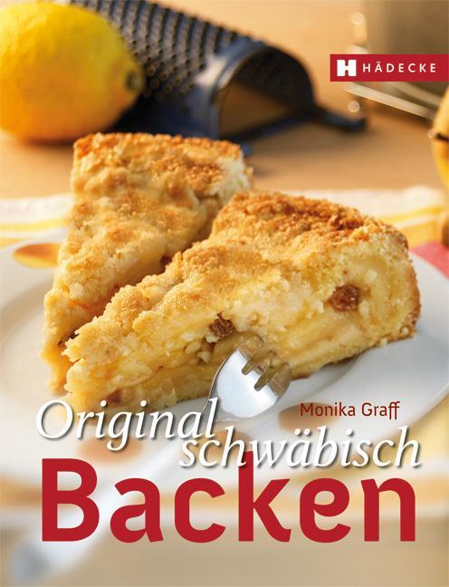 Cover: 9783775004855 | Original schwäbisch Backen | Monika Graff (u. a.) | Buch | 232 S.