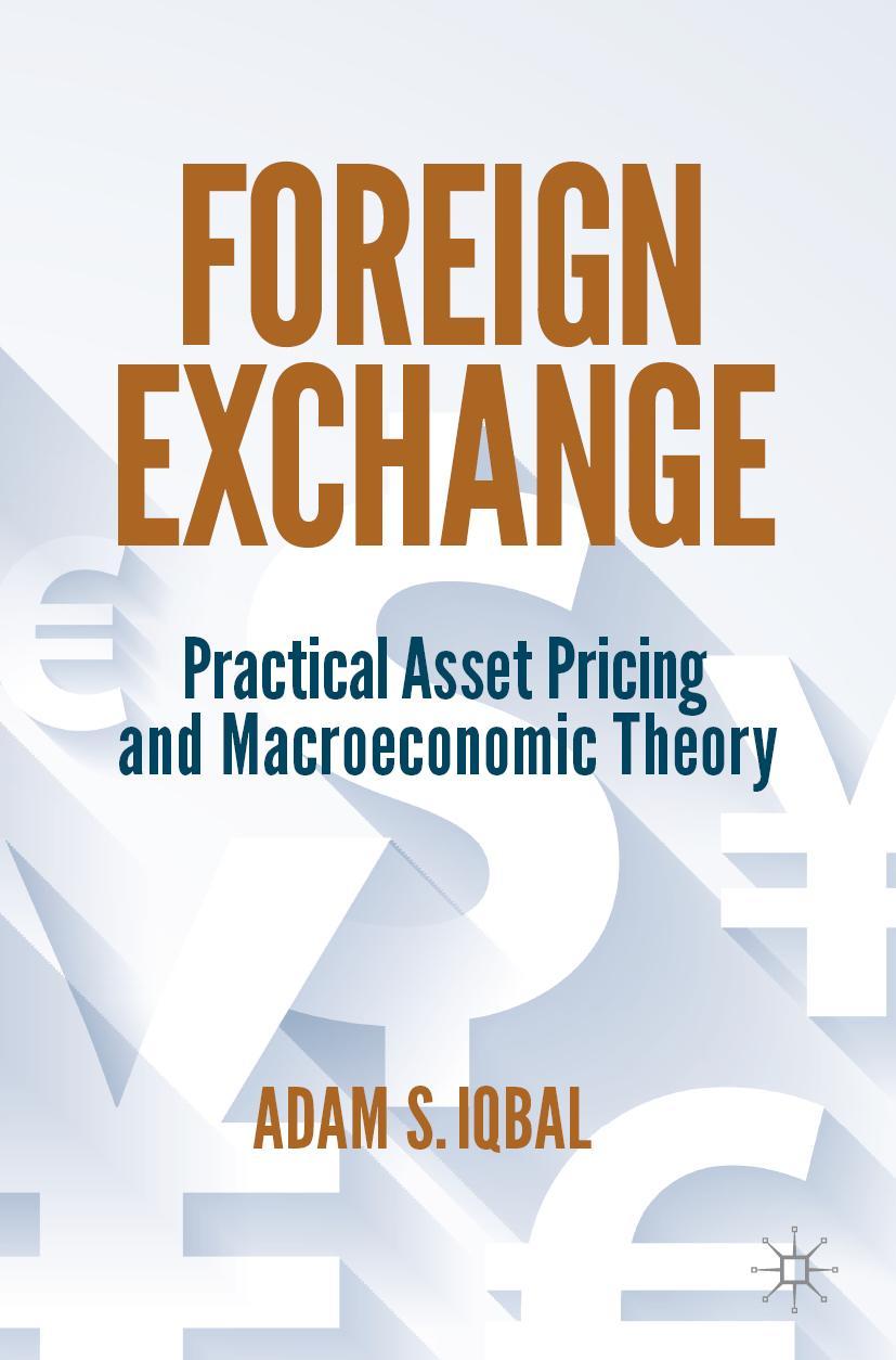 Cover: 9783030935573 | Foreign Exchange | Practical Asset Pricing and Macroeconomic Theory