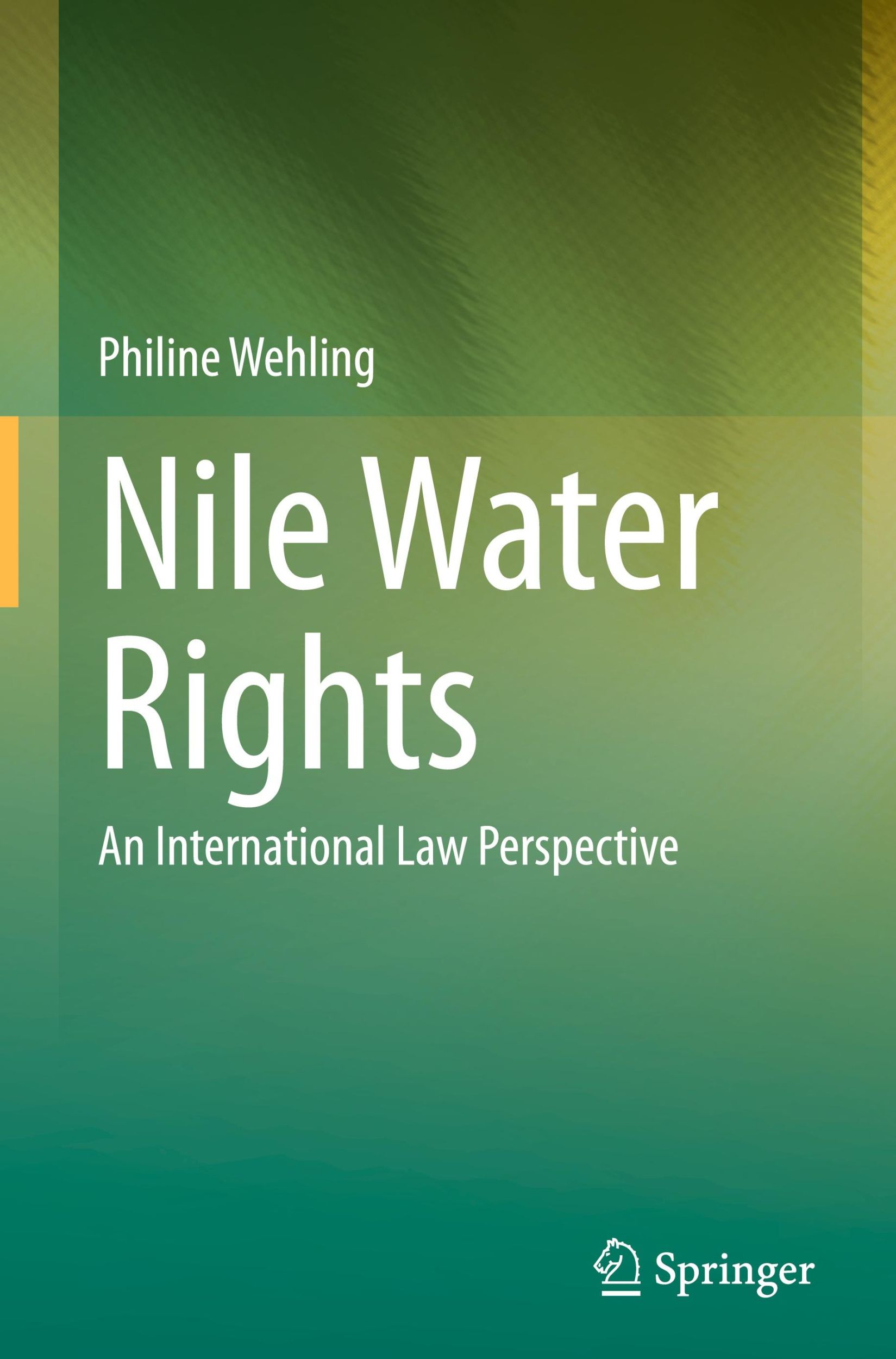 Cover: 9783662607954 | Nile Water Rights | An International Law Perspective | Philine Wehling