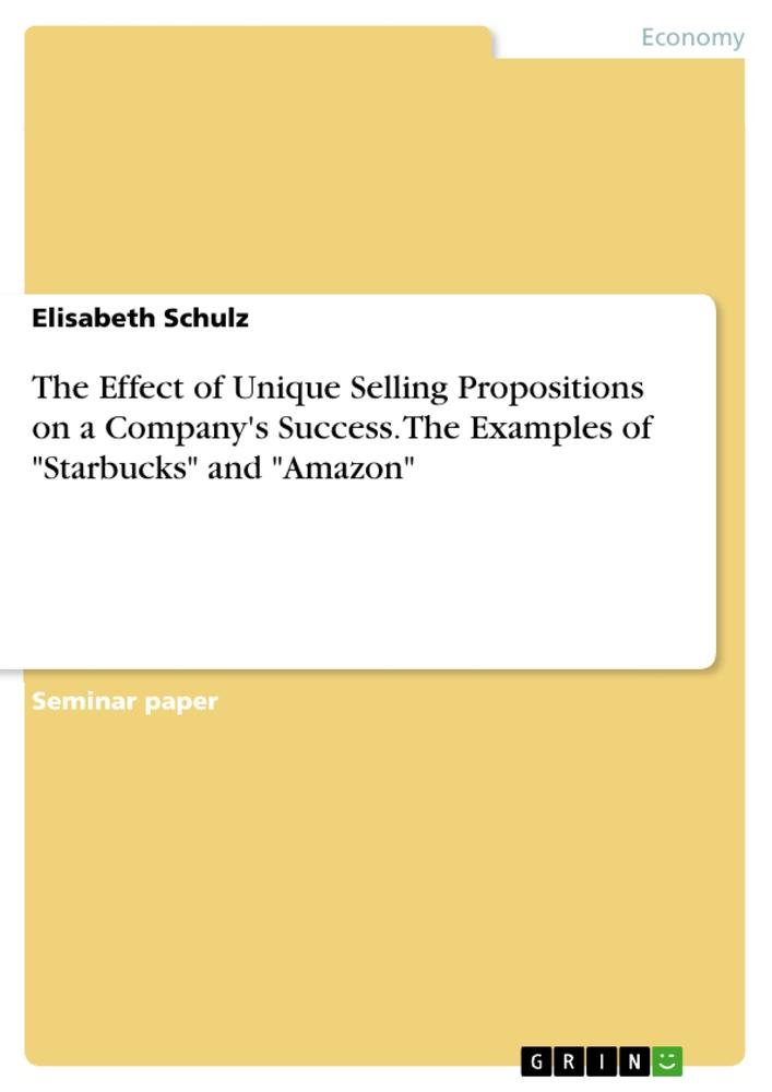 Cover: 9783346518118 | The Effect of Unique Selling Propositions on a Company's Success....