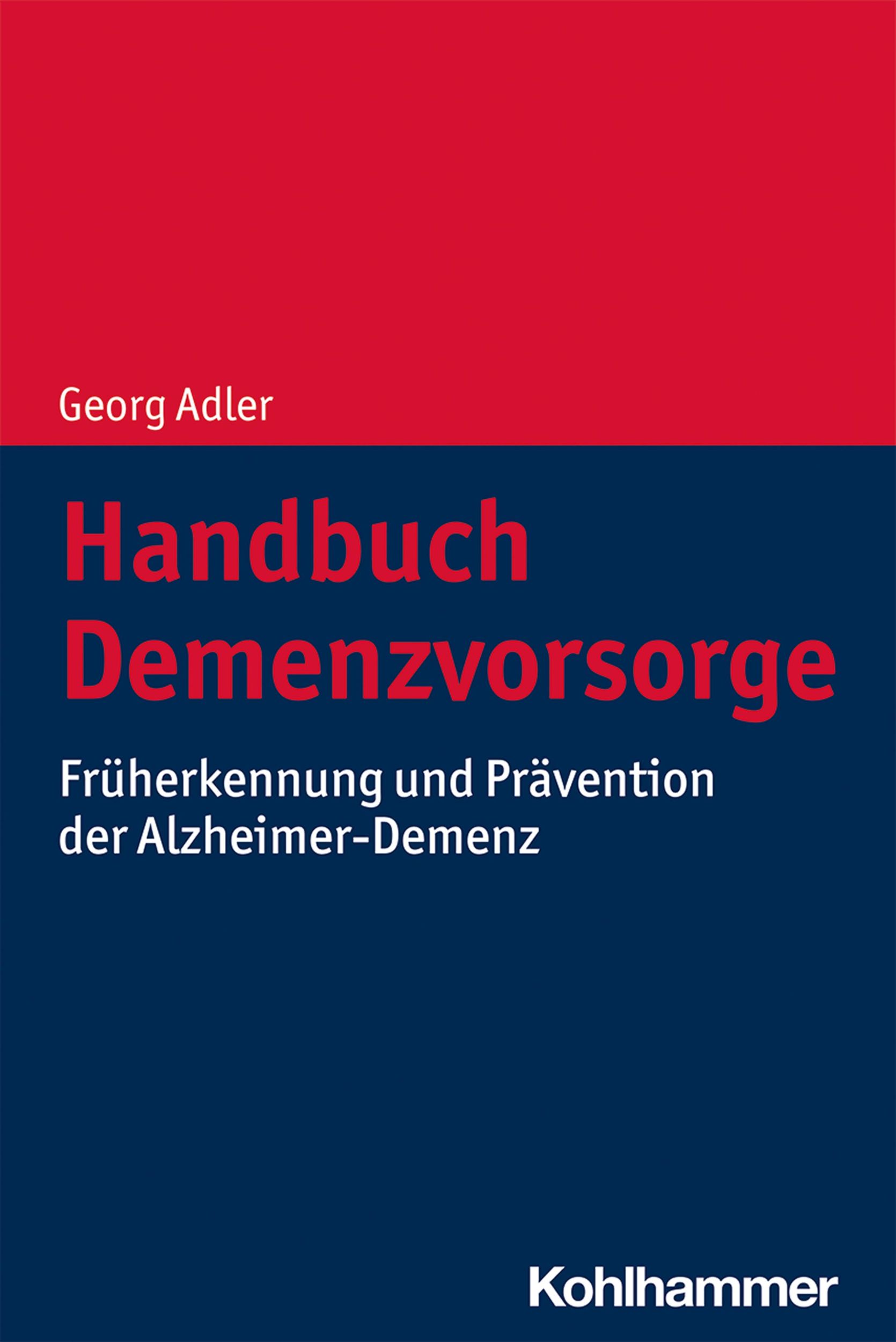 Cover: 9783170380363 | Handbuch Demenzvorsorge | Georg Adler | Taschenbuch | 124 S. | Deutsch