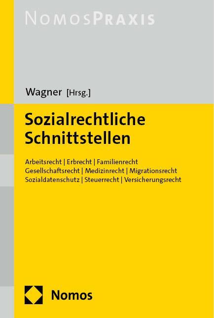 Cover: 9783848759125 | Sozialrechtliche Schnittstellen | Christian Wagner | Taschenbuch