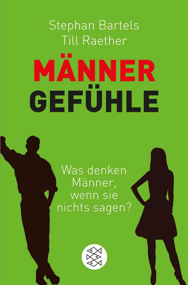 Cover: 9783596192397 | Männergefühle | Was denken Männer, wenn sie nichts sagen? | Raether