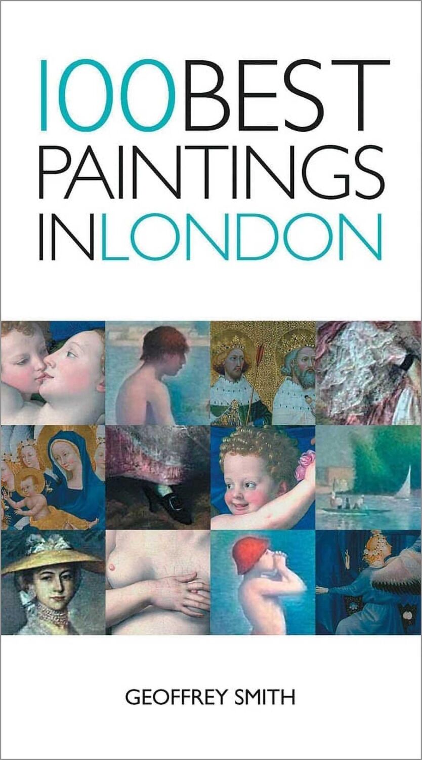 Cover: 9781623717896 | 100 Best Paintings in London | Geoffrey Smith | Taschenbuch | Englisch