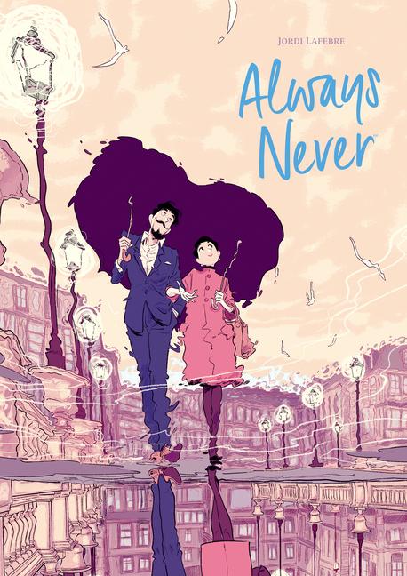 Cover: 9781506731377 | Always Never | Jordi Lafebre | Buch | Einband - fest (Hardcover)