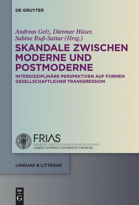 Cover: 9783110307658 | Skandale zwischen Moderne und Postmoderne | Andreas Gelz (u. a.) | VI