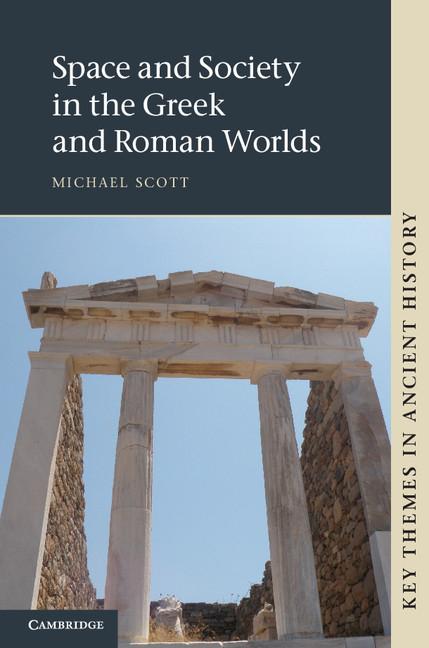 Cover: 9781107401501 | Space and Society in the Greek and Roman Worlds | Michael Scott | Buch