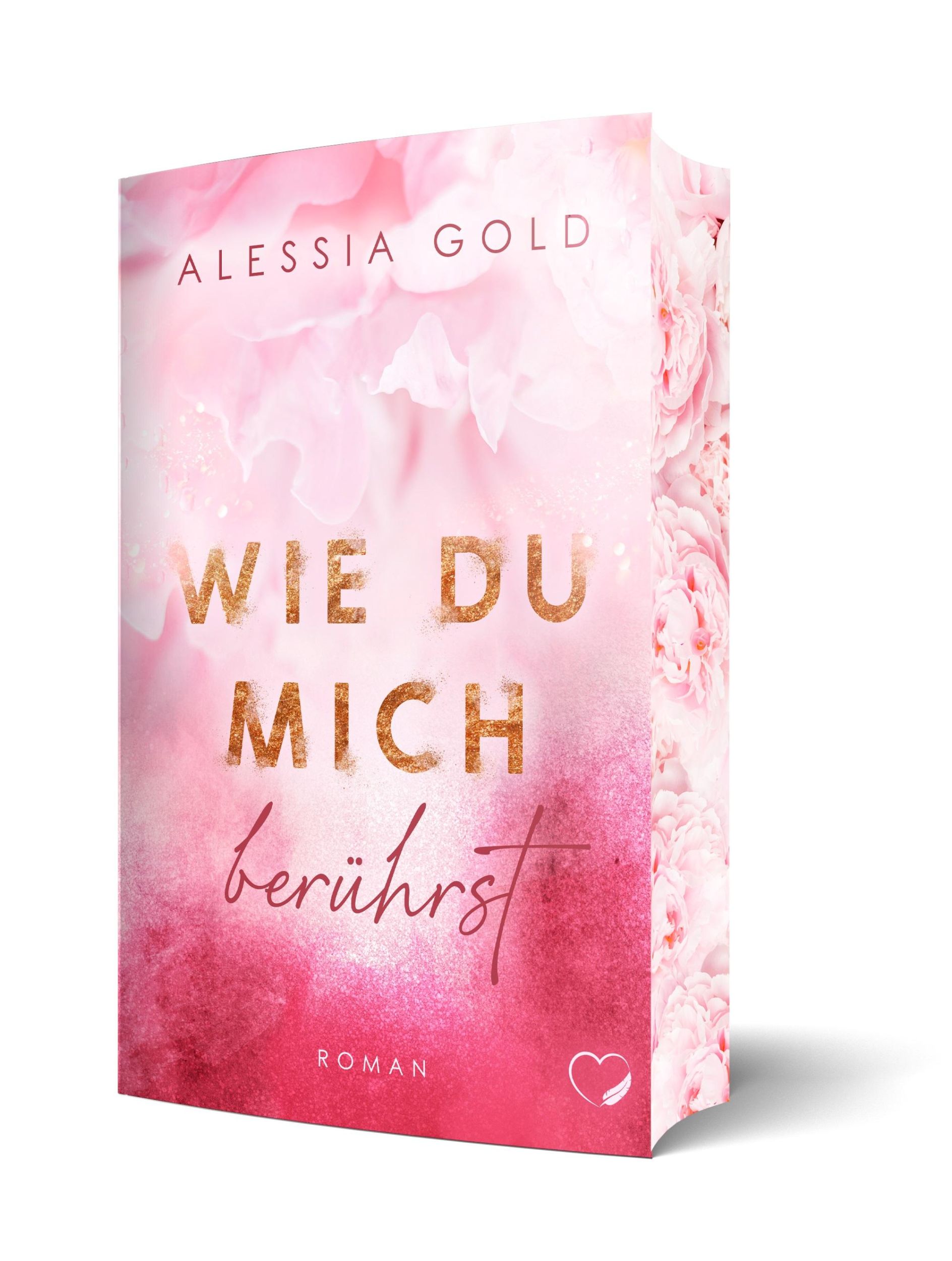 Cover: 9783989428287 | Wie du mich berührst | Alessia Gold | Taschenbuch | 550 S. | Deutsch