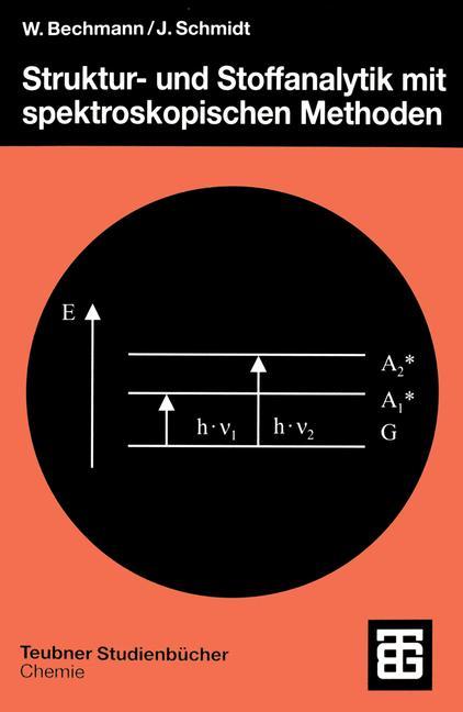 Cover: 9783519035527 | Struktur- und Stoffanalytik mit spektroskopischen Methoden | Buch