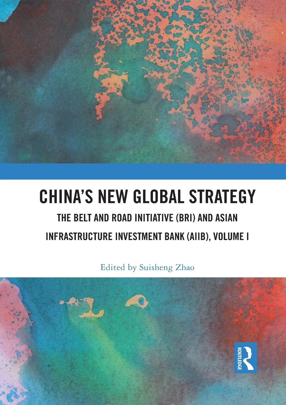 Cover: 9781032091747 | China's New Global Strategy | Suisheng Zhao | Taschenbuch | Paperback