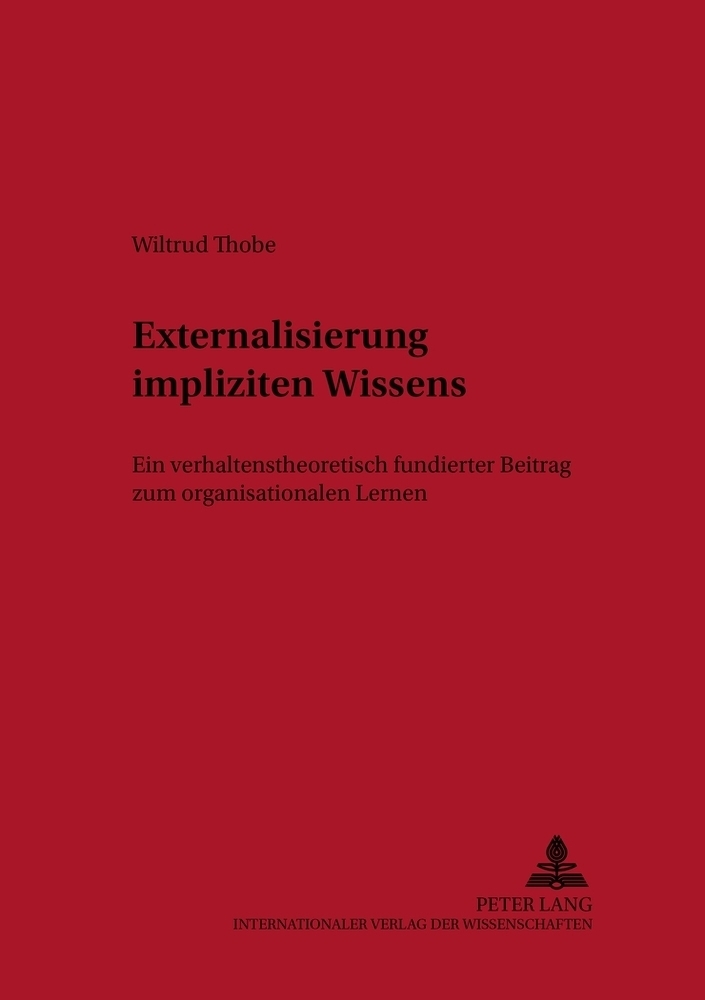 Cover: 9783631502495 | Externalisierung impliziten Wissens | Wiltrud Thobe | Taschenbuch