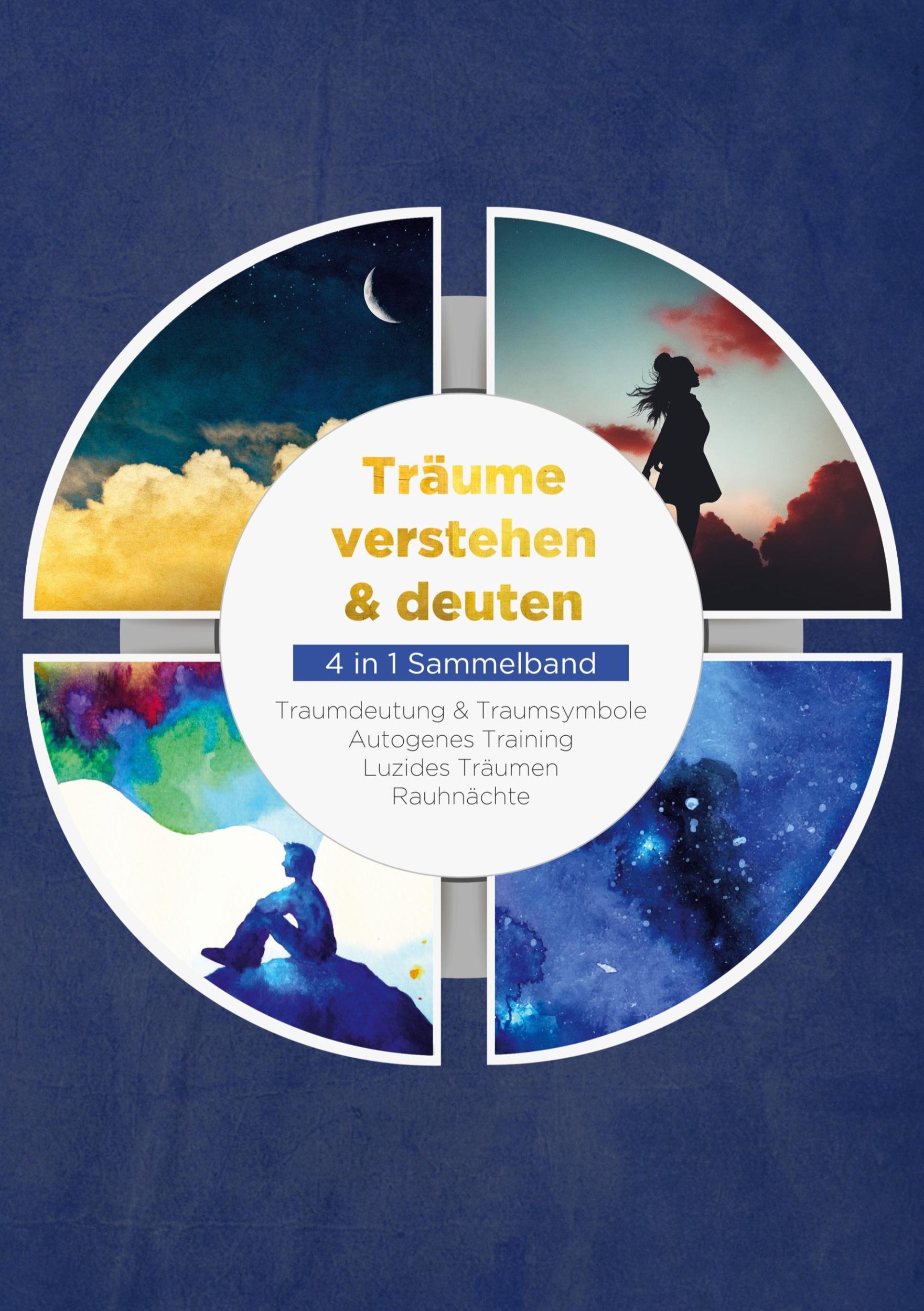 Cover: 9783735758453 | Träume verstehen &amp; deuten - 4 in 1 Sammelband: Traumdeutung &amp;...