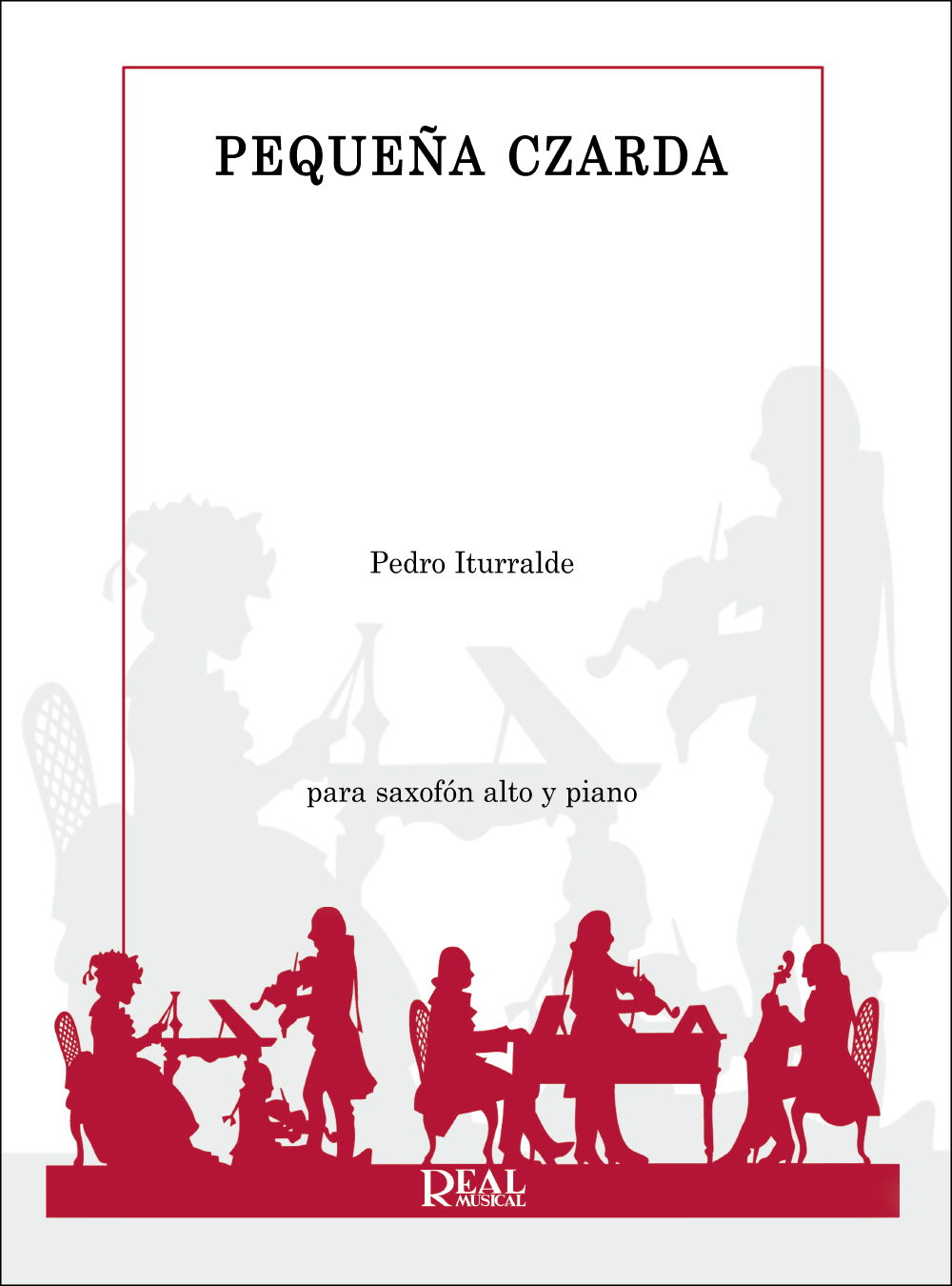 Cover: 9788438706510 | Pequena Czarda | PEDRO ITURRALDE | Buch | Real Music