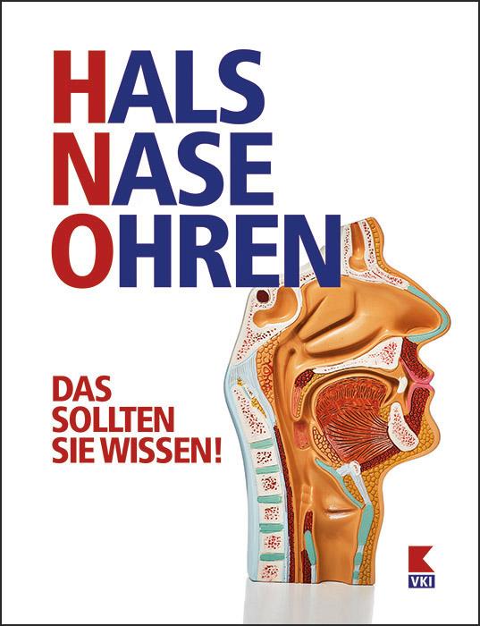 Cover: 9783990131237 | Hals Nase Ohren | Das sollten Sie wissen! | Christopher Erben (u. a.)