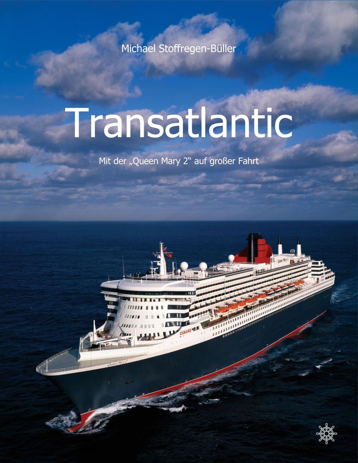 Cover: 9783759786937 | Transatlantic | Mit der Queen Mary 2 auf großer Fahrt | Taschenbuch