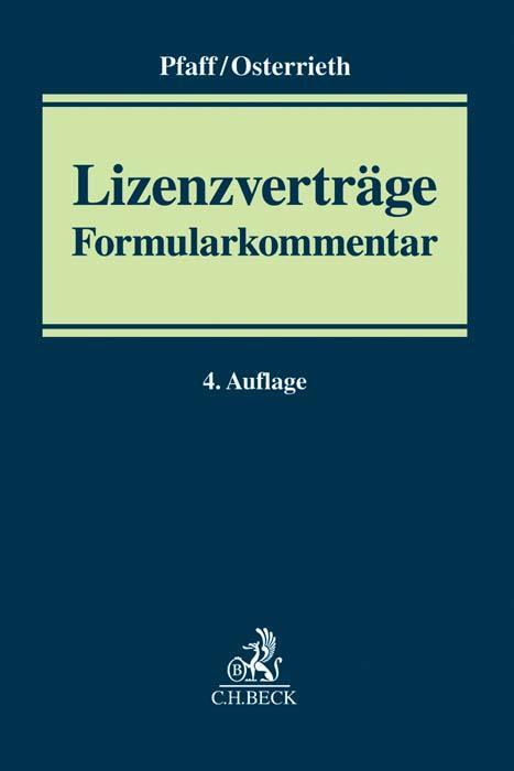 Cover: 9783406711787 | Lizenzverträge | Formularkommentar | Christian Osterrieth | Buch | XXI