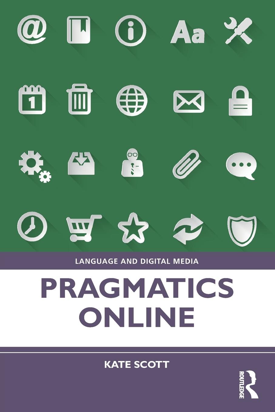 Cover: 9781138368590 | Pragmatics Online | Kate Scott | Taschenbuch | Englisch | 2022