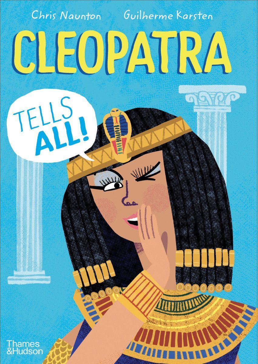 Cover: 9780500652565 | Cleopatra Tells All! | Chris Naunton | Buch | Gebunden | Englisch