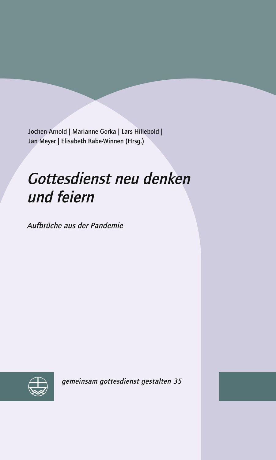 Cover: 9783374071814 | Gottesdienst neu denken und feiern | Aufbrüche in die Zukunft | Buch