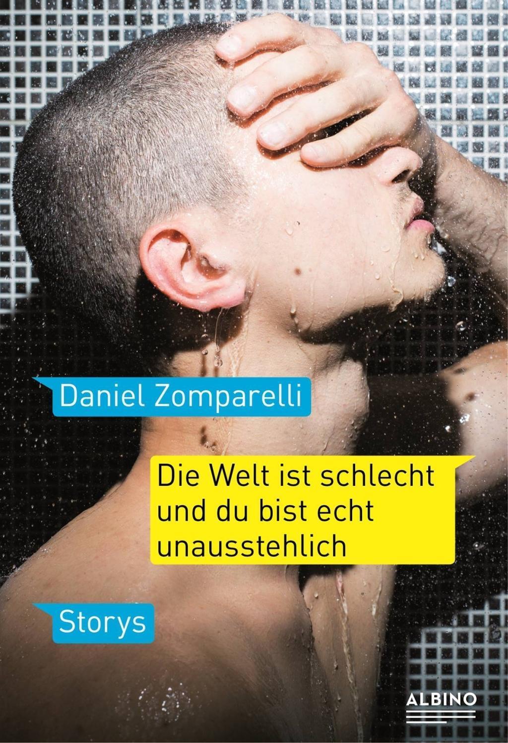 Cover: 9783863002602 | Die Welt ist schlecht und du bist echt unausstehlich | Storys | Buch