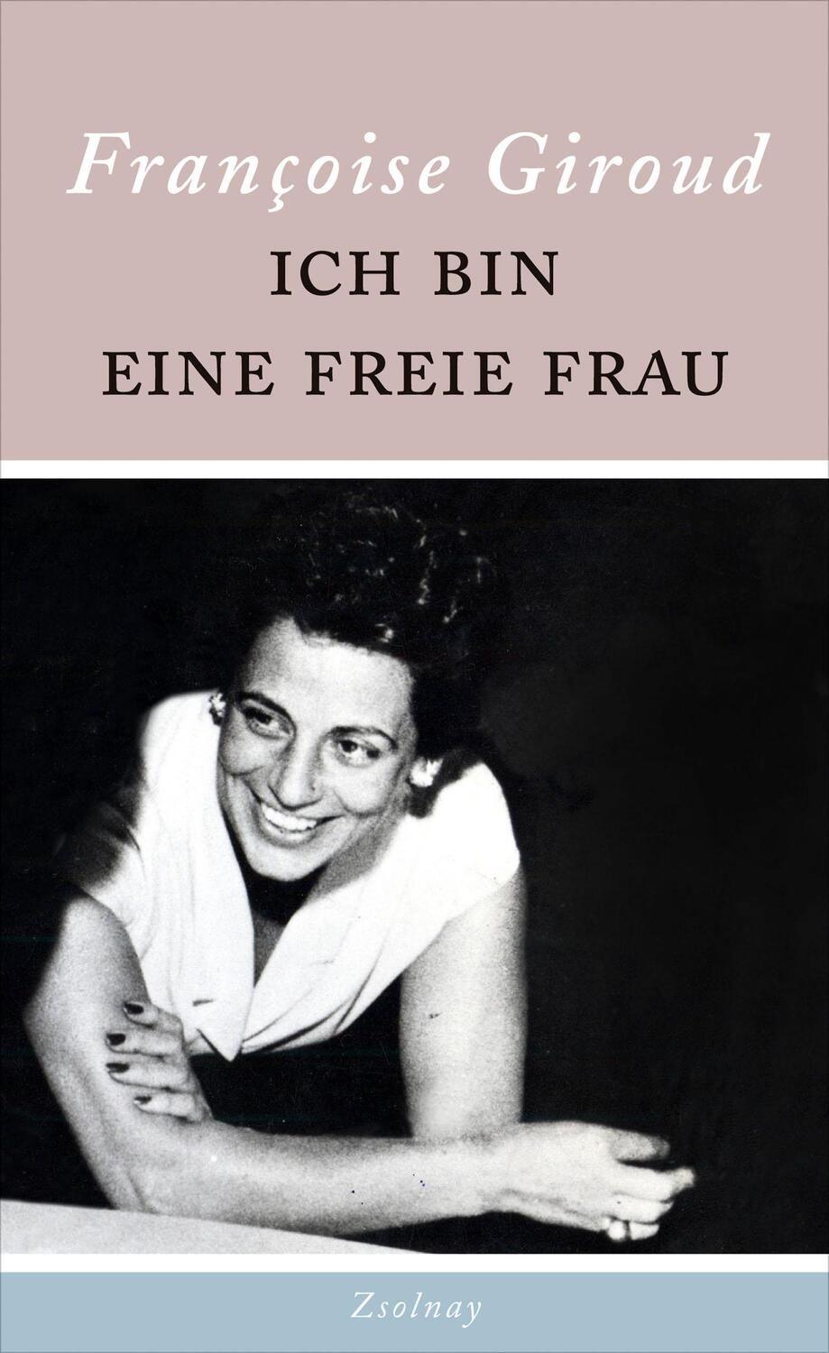 Cover: 9783552057661 | Ich bin eine freie Frau | Francoise Giroud | Buch | 240 S. | Deutsch