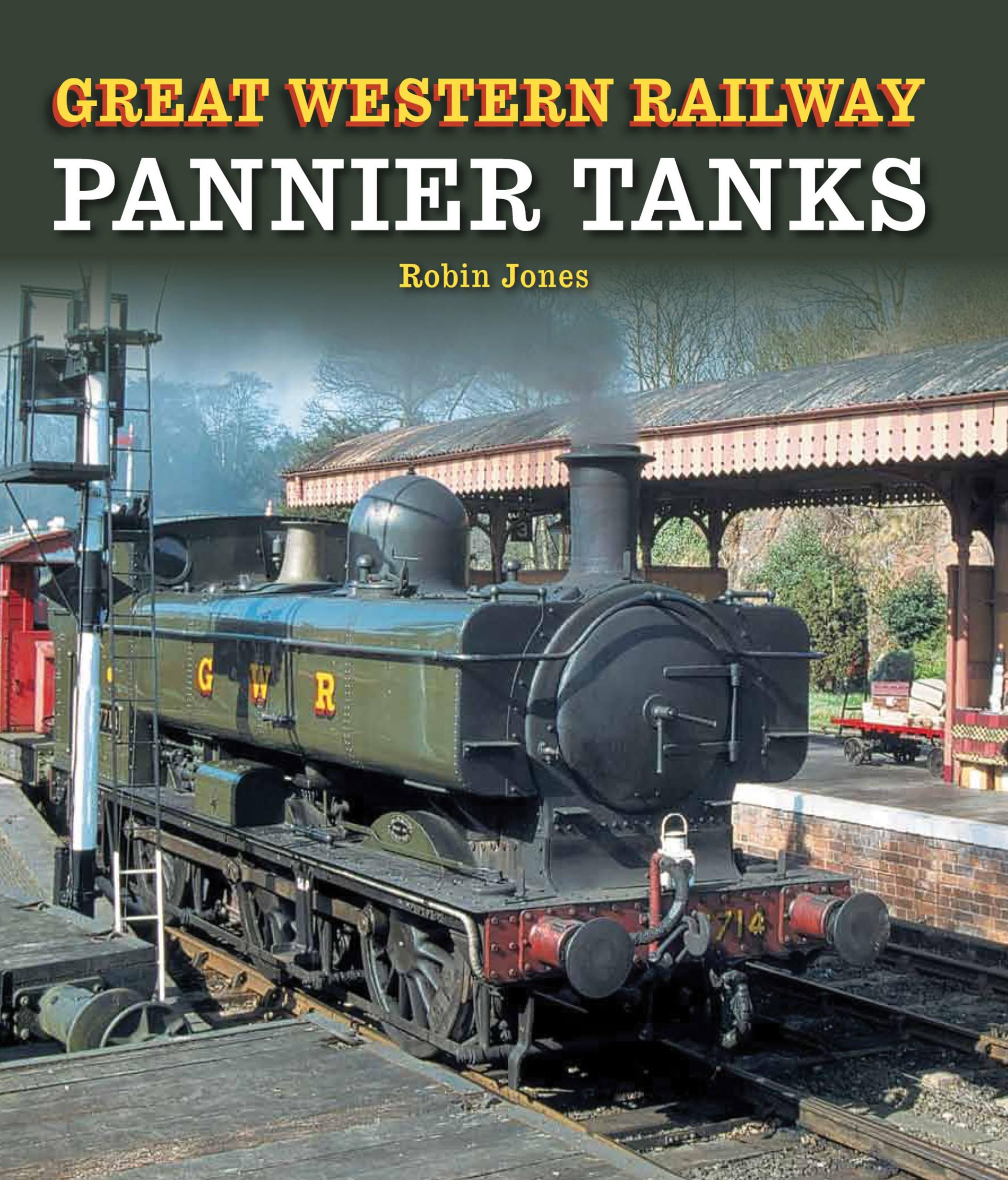 Cover: 9781847976536 | Great Western Railway Pannier Tanks | Robin Jones | Buch | Gebunden